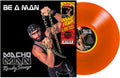 Be a Man (Orange Vinyl)