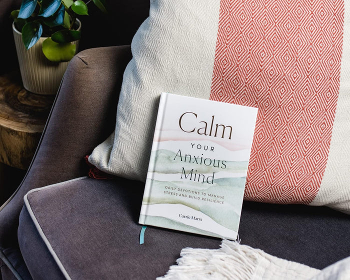 Calm Your Anxious Mind