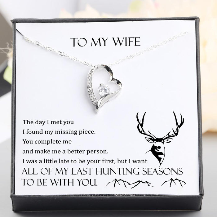 Heart Necklace - To My Wife - All Of My Last Hunting Seasons To Be With You - Gnr15006