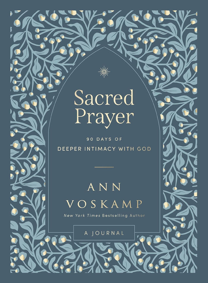 Book cover of 'Sacred Prayer' by Ann Voskamp with decorative floral design.