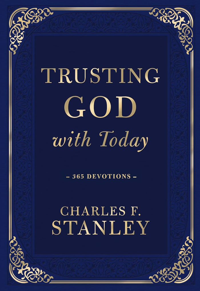 Trusting God with Today