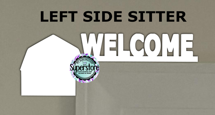 Welcome barn -  Corner Door Sitter - Sublimation Blank